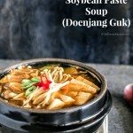 Authentic Korean soybean paste soup (Doenjang Guk) recipe - It's easy, delicious and comforting! | MyKoreanKitchen.com